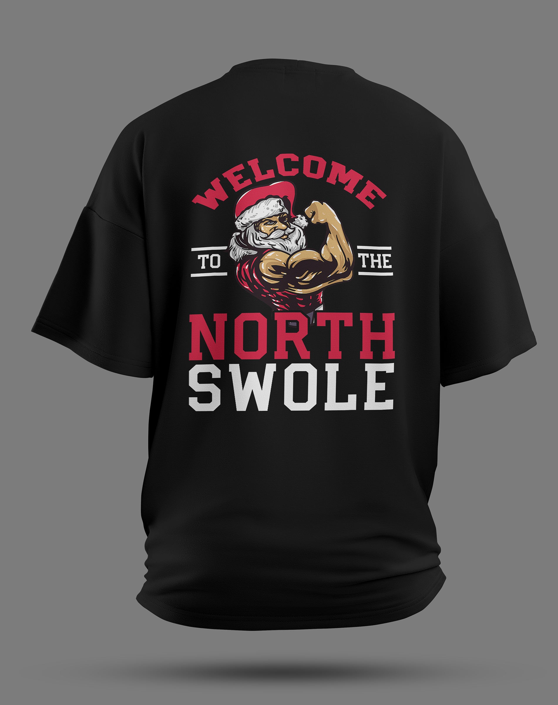 Welcome to the North Swole – Gym Shirt für echte Weihnachts-Gains