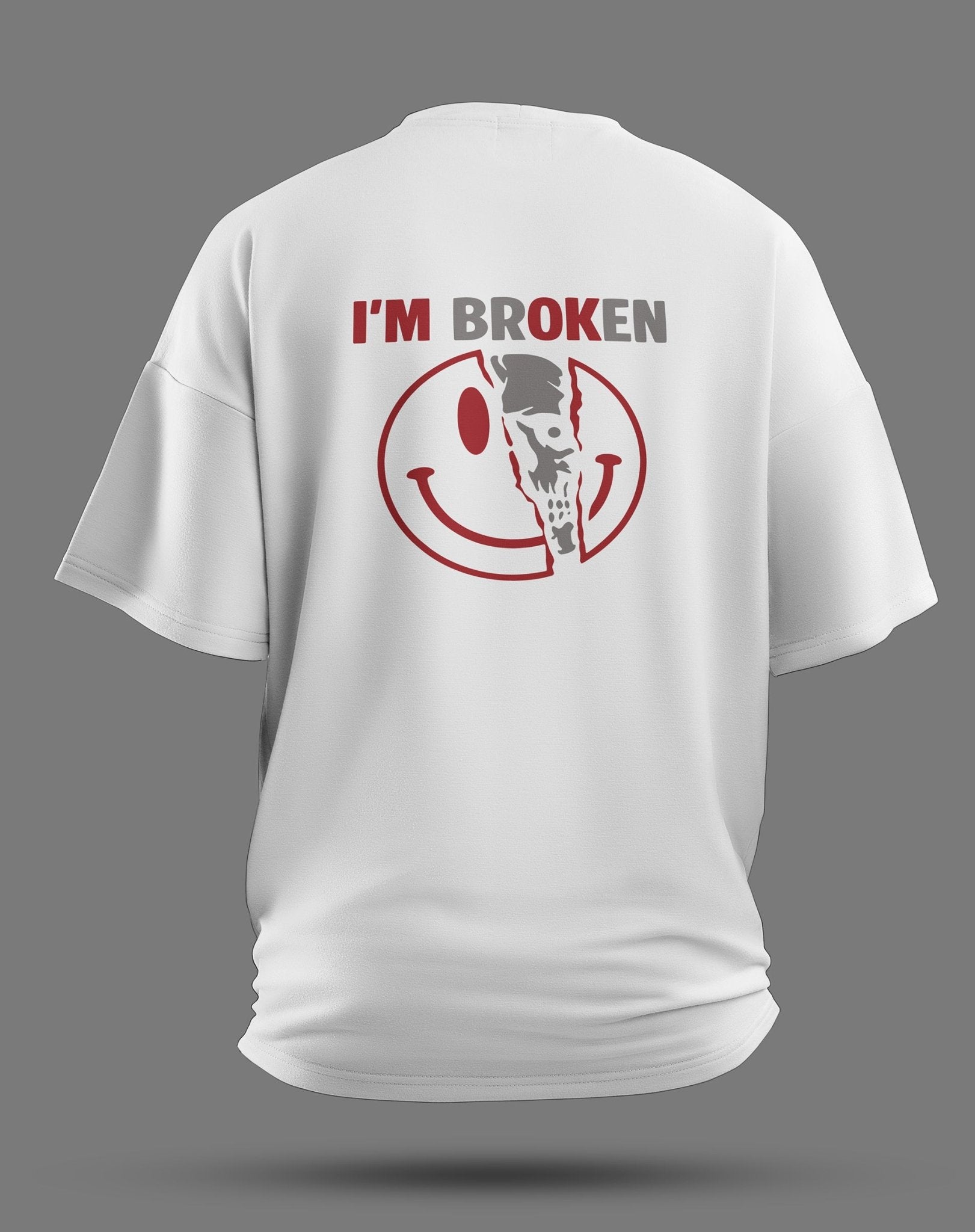 I’M BROKEN - Oversized Gym Shirt - JAWX