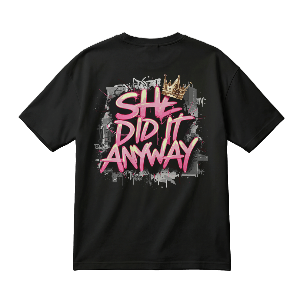 She Did It Anyway - JAWX