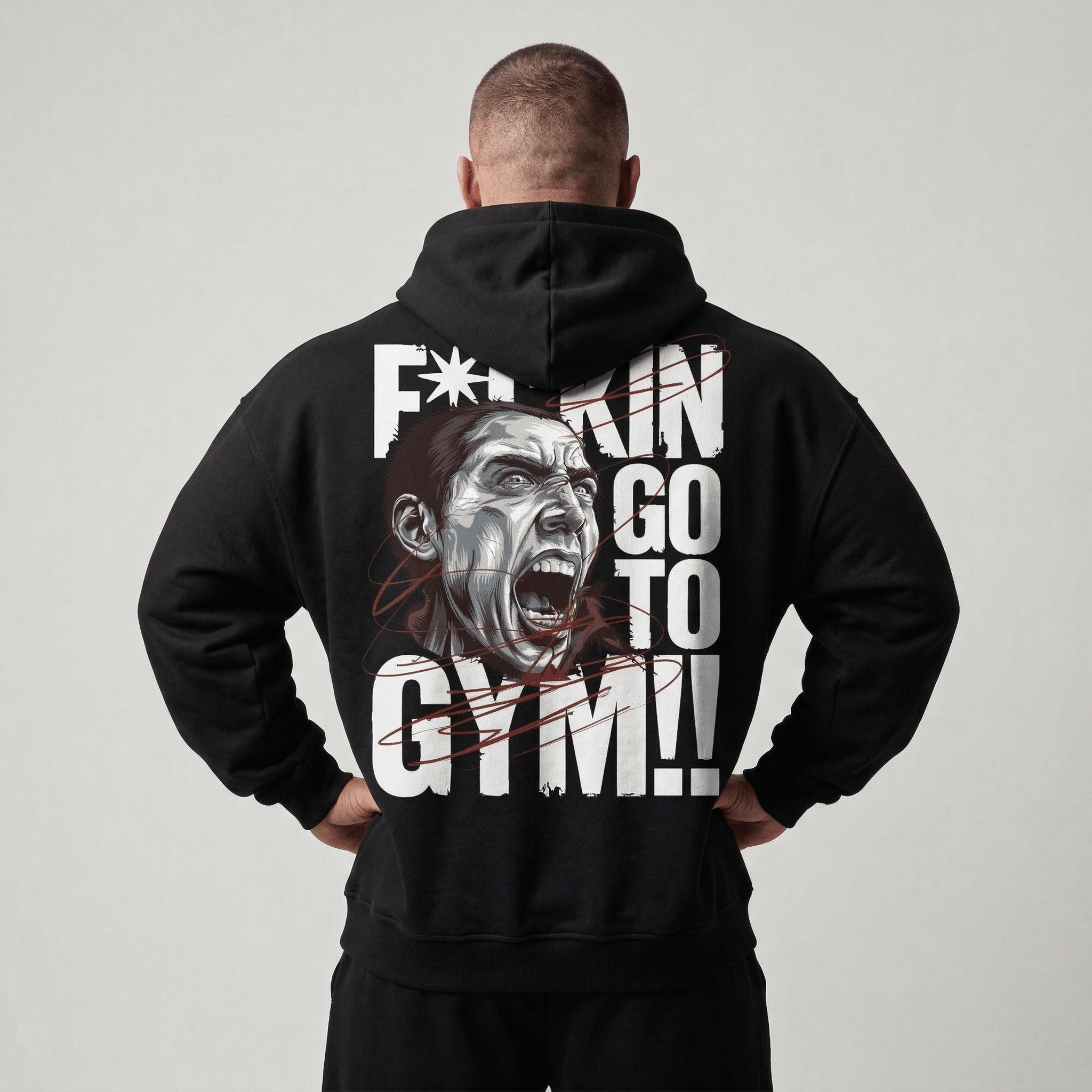 F*ck’n Go To Gym! - Hoodie - JAWX