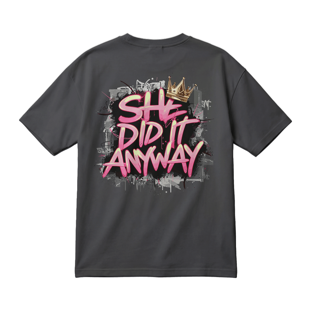 She Did It Anyway - JAWX