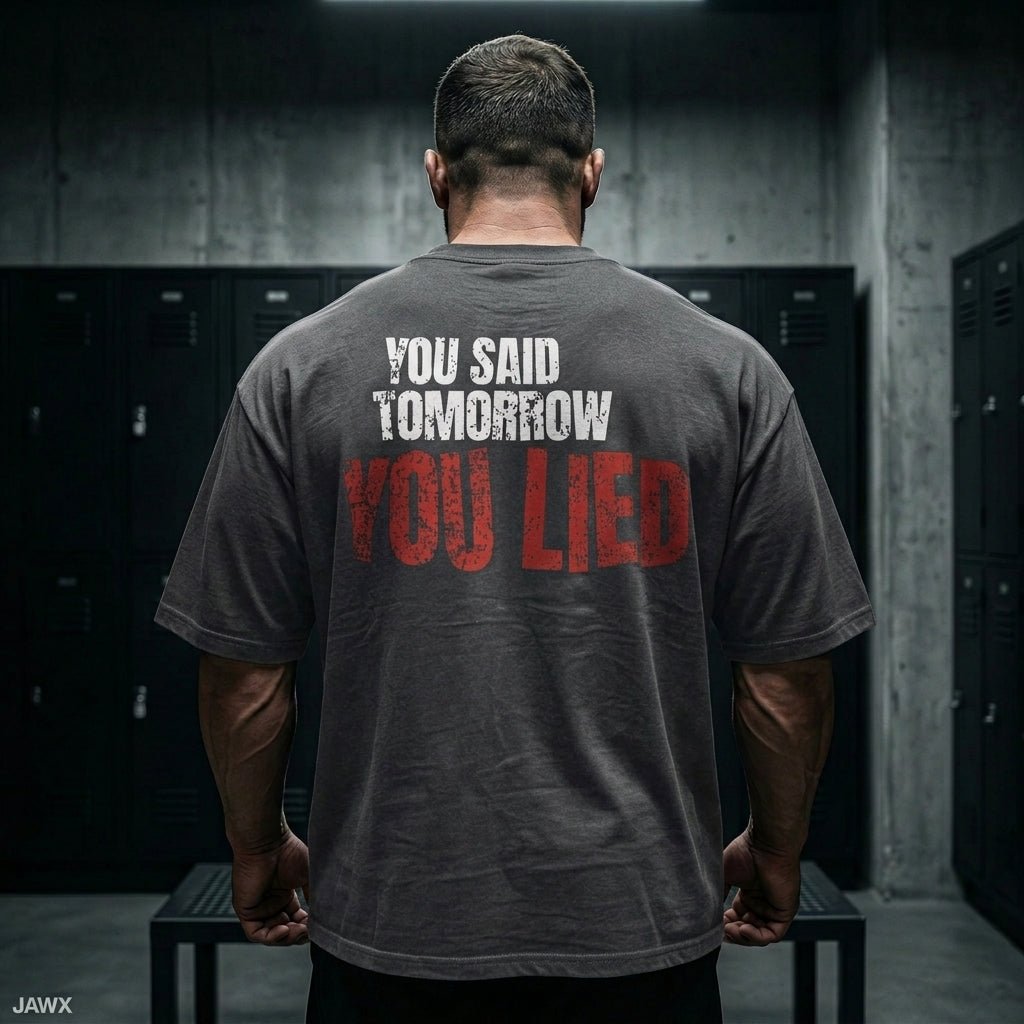 You Said Tomorrow You Lied - JAWX