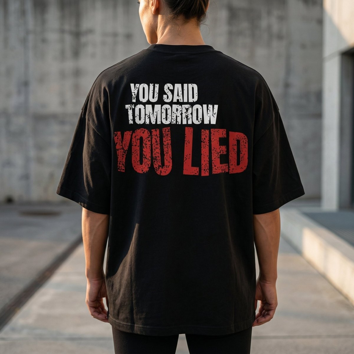 You Said Tomorrow You Lied - JAWX